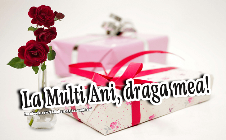 Felicitari de La multi ani | La Multi Ani, draga mea!