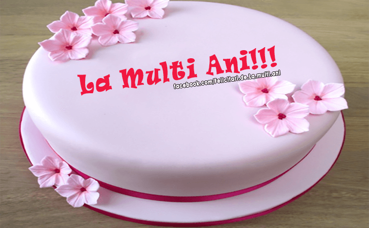 Felicitari de La multi ani | La Multi Ani!