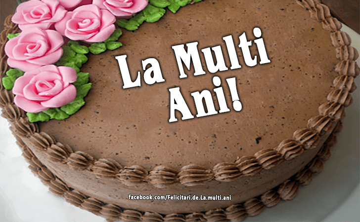 Felicitari de La multi ani | La Multi Ani!