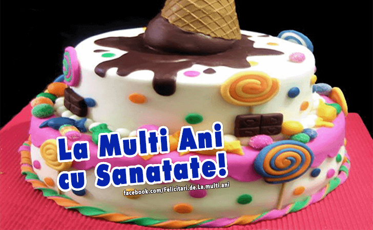 Felicitari de La multi ani | La Multi Ani cu Sanatate!