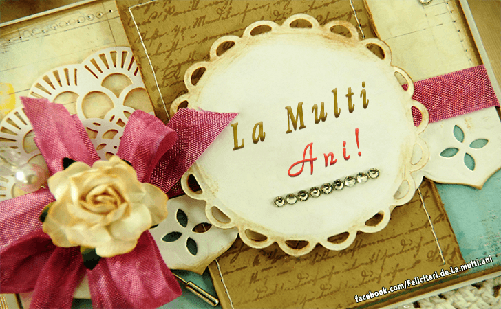 Felicitari de La multi ani | La Multi Ani!