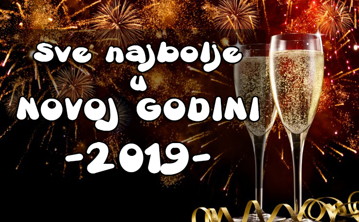 Srećna Nova Godina!!!
2019