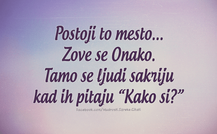 Pozitivne misli | Mudrosti | Izreke | Citati o životu i ljubavi | Sudbina me je..., Sudbina me je postavila na ovu stazu, za drugu ne znam. I koračaću po njoj dok u meni ima snage. Treba tako, to je moj zadatak i moja životna svrha.Ne pitam da li je pravedna, moja je.