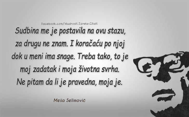 Pozitivne misli | Mudrosti | Izreke | Citati o životu i ljubavi | Možda će biti..., Možda će biti i lepših vremena, ali ovo je naše...