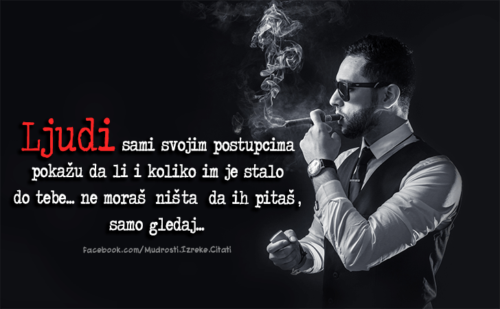 Pozitivne misli | Mudrosti | Izreke | Citati o životu i ljubavi | Najgore je kad ljudi ćute..., Najgore je kad ljudi ćute, kad se ne objasne, pa svaka sumnja ima pravo na život. I moja i tvoja...
