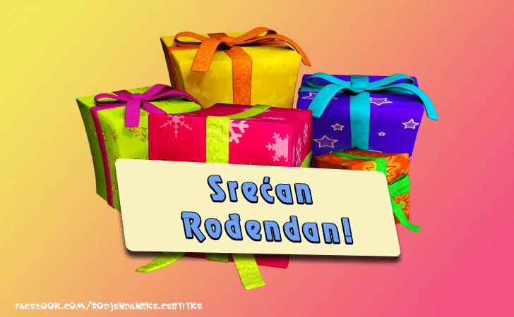 Srecan Rodjendan! - Čestitke, Slike i Poruke za Rođendan
