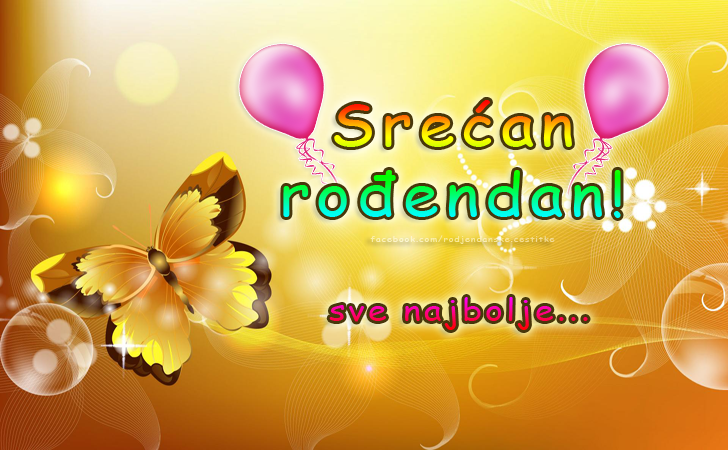 Srećan rođendan i sve najbolje! - Čestitke, Slike i Poruke za Rođendan