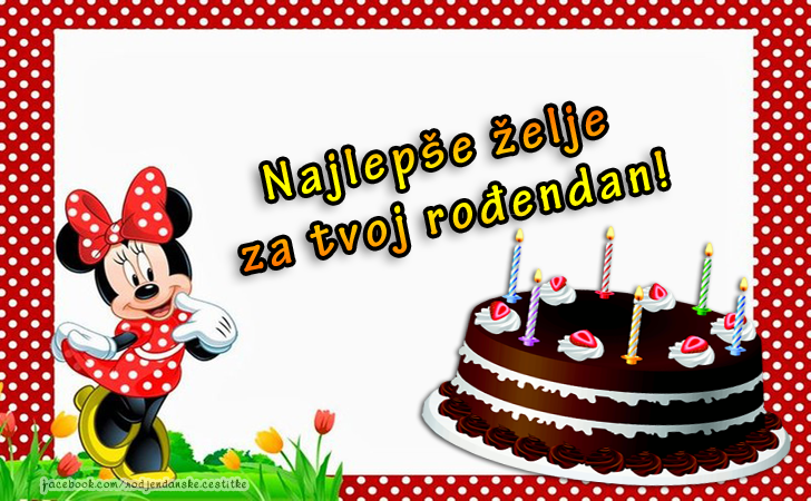 Najlepše želje za tvoj rođendan! - Čestitke, Slike i Poruke za Rođendan
