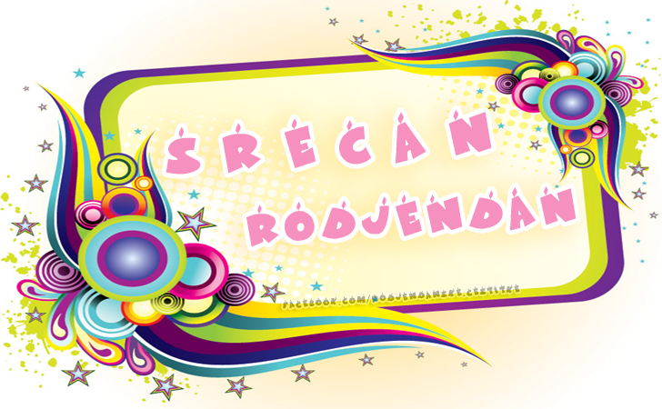 Srecan Rodjendan - Čestitke, Slike i Poruke za Rođendan
