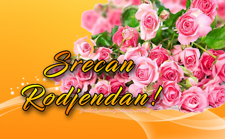 Srecan Rodjendan! - Čestitke, Slike i Poruke za Rođendan