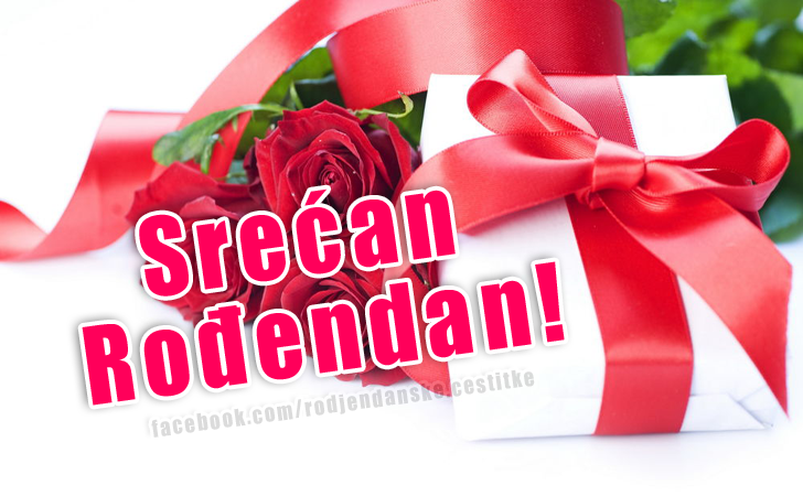 Srećan Rođendan! - Čestitke, Slike i Poruke za Rođendan