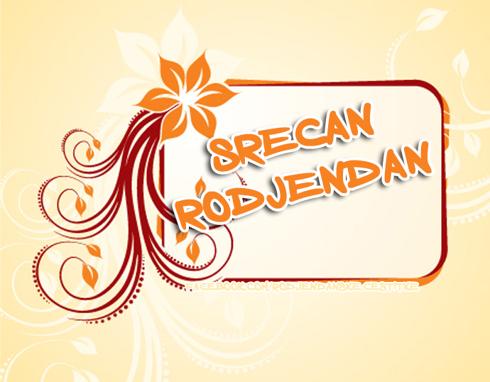Srecan Rodjendan - Čestitke, Slike i Poruke za Rođendan