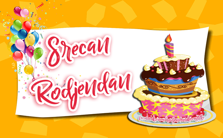Srecan Rodjendan - Čestitke, Slike i Poruke za Rođendan