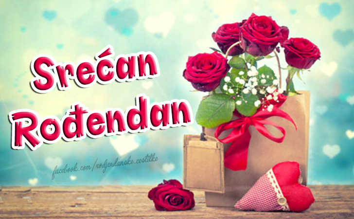 Srećan Rođendan - Čestitke, Slike i Poruke za Rođendan