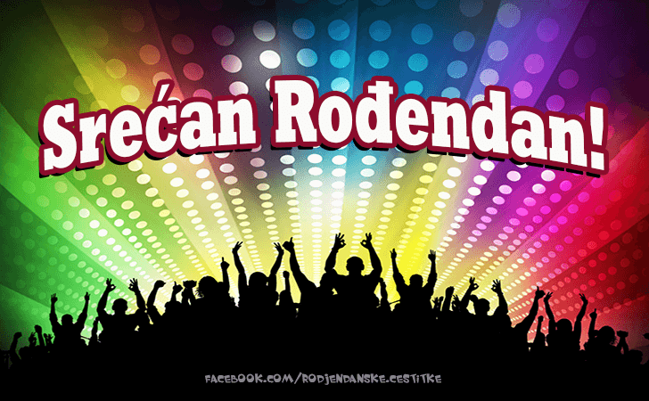 Srecan Rodjendan! - Čestitke, Slike i Poruke za Rođendan