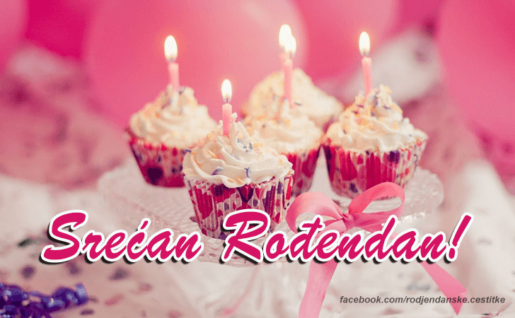 Srecan Rodjendan! - Čestitke, Slike i Poruke za Rođendan