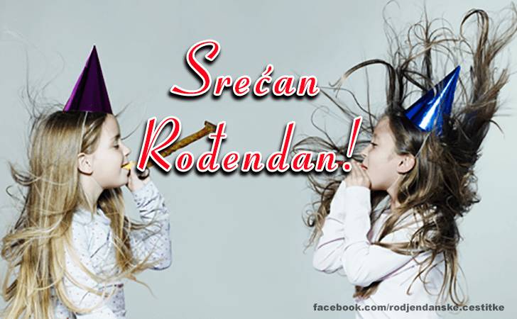 Rođendanske Čestitke (SLIKE) | Srecan Rodjendan!