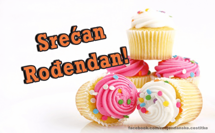 Srecan Rodjendan! - Čestitke, Slike i Poruke za Rođendan