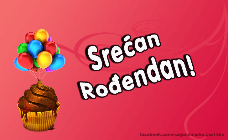 Srecan Rodjendan! - Čestitke, Slike i Poruke za Rođendan