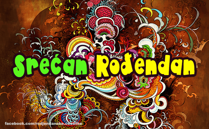 Srecan Rodjendan! - Čestitke, Slike i Poruke za Rođendan