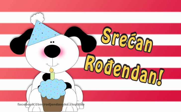 Srecan Rodjendan! - Čestitke, Slike i Poruke za Rođendan