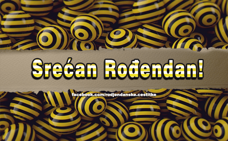 Srecan Rodjendan! - Čestitke, Slike i Poruke za Rođendan