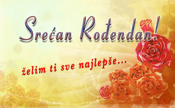 Rođendanske Čestitke (SLIKE) | Zelim ti sve najlepse od srca! 