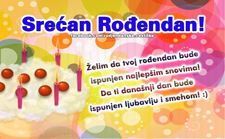 Srećan Rodjendan! - Čestitke, Slike i Poruke za Rođendan