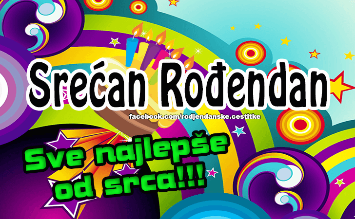 Srecan Rodjendan! - Čestitke, Slike i Poruke za Rođendan