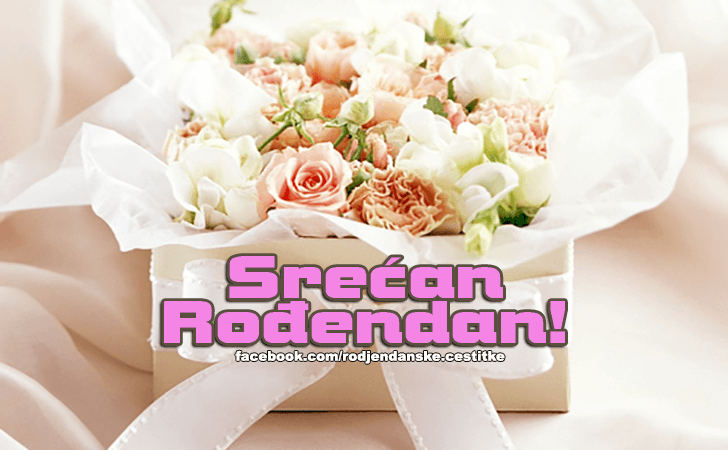 Rođendanske Čestitke (SLIKE) | Srecan Rodjendan!