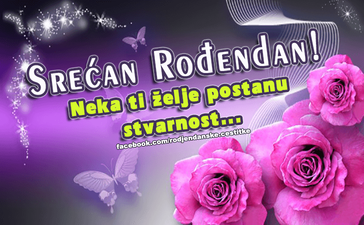 Srecan Rodjendan! - Čestitke, Slike i Poruke za Rođendan