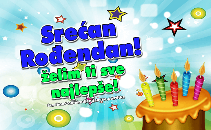 Srecan Rodjendan! - Čestitke, Slike i Poruke za Rođendan