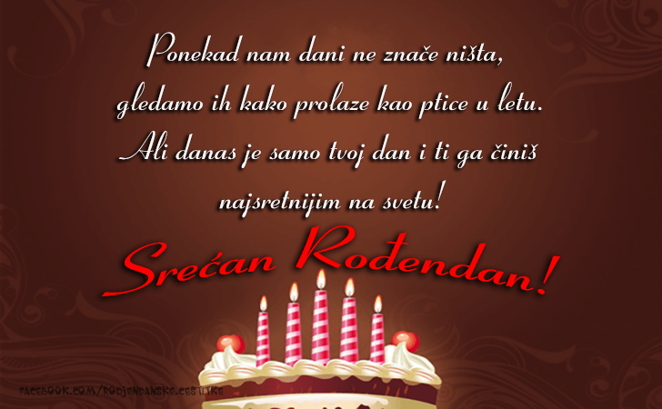 Ponekad nam dani ne znace nista... - Čestitke, Slike i Poruke za Rođendan