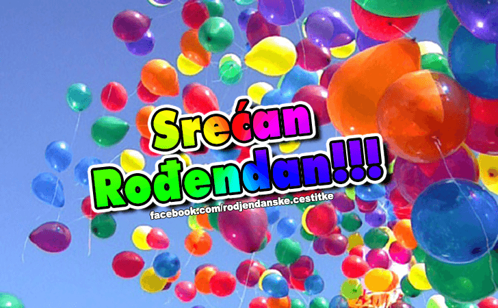 Srecan Rodjendan! - Čestitke, Slike i Poruke za Rođendan