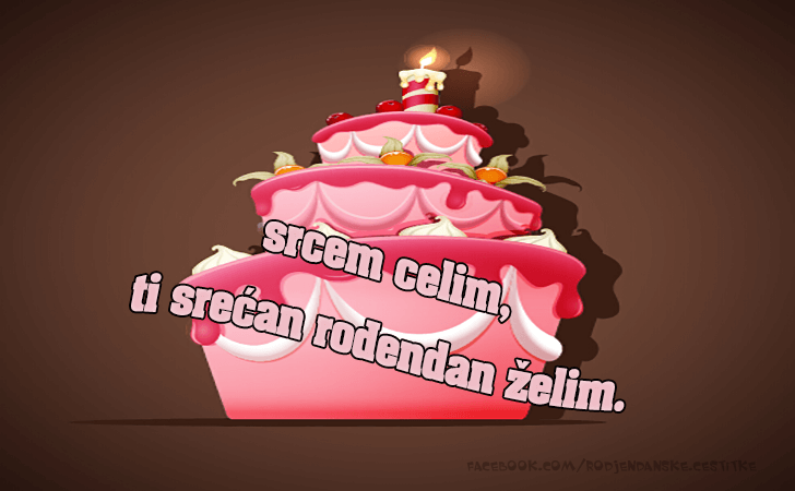 Srcem celim ti... - Čestitke, Slike i Poruke za Rođendan
