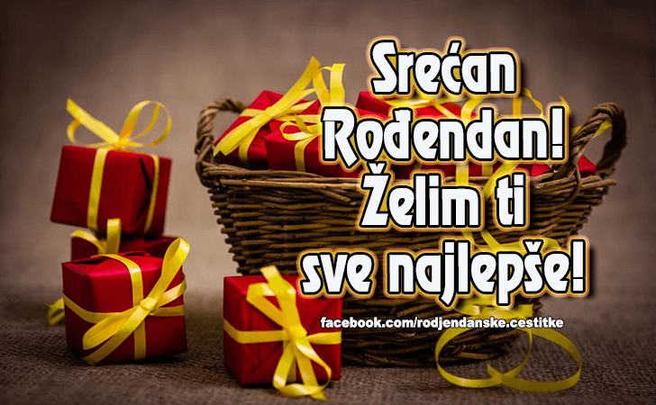 Srecan Rodjendan! - Čestitke, Slike i Poruke za Rođendan