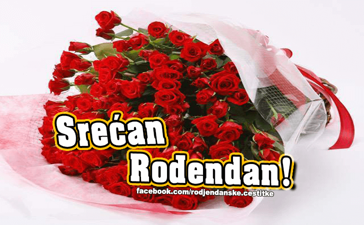 Rođendanske Čestitke (SLIKE) | Srecan Rodjendan!