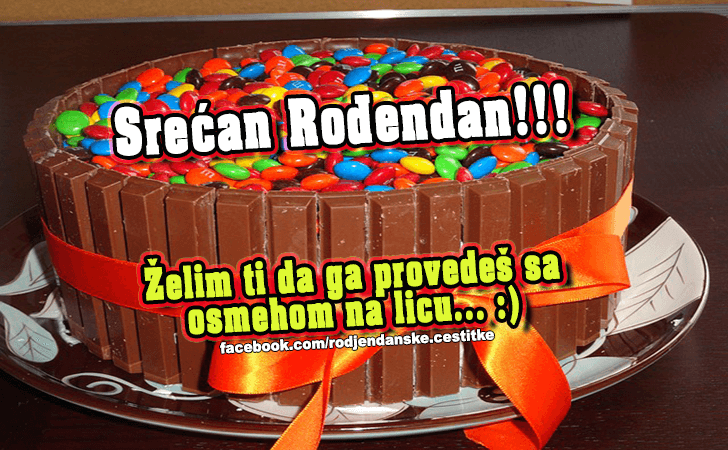 Rođendanske Čestitke (SLIKE) | Srecan Rodjendan! 
Zelim ti da ga provedes sa 
osmehom na licu... :)