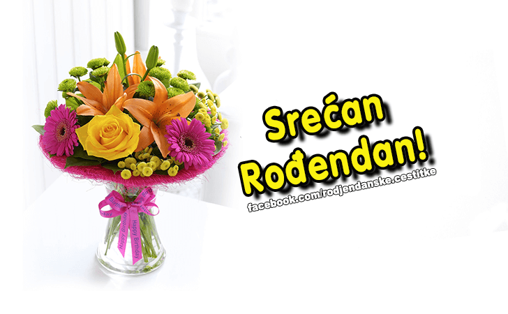 Rođendanske Čestitke (SLIKE) | Srecan Rodjendan!