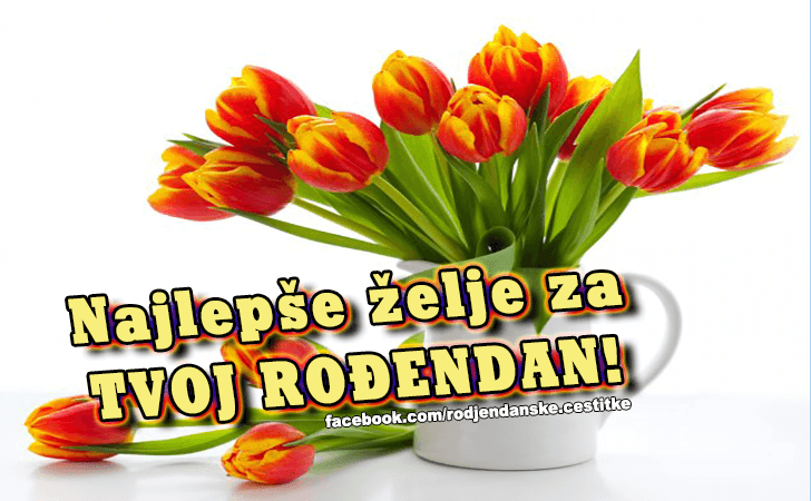 Najlepse zelje... - Čestitke, Slike i Poruke za Rođendan