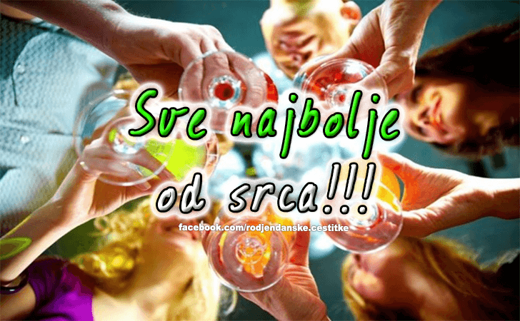 Sve najbolje! - Čestitke, Slike i Poruke za Rođendan