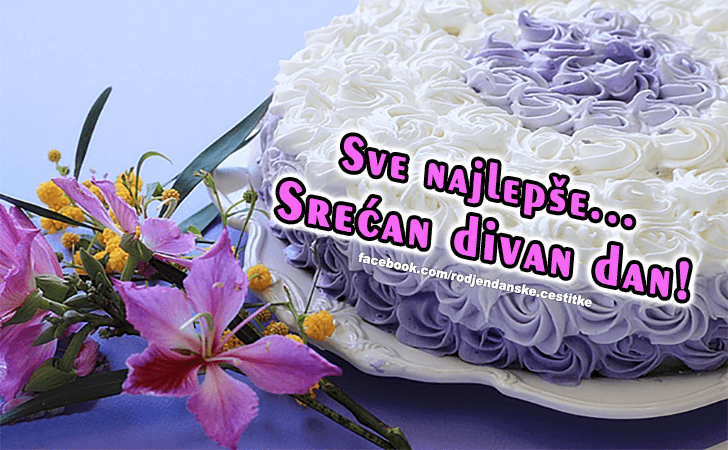 Sve najlepse! - Čestitke, Slike i Poruke za Rođendan