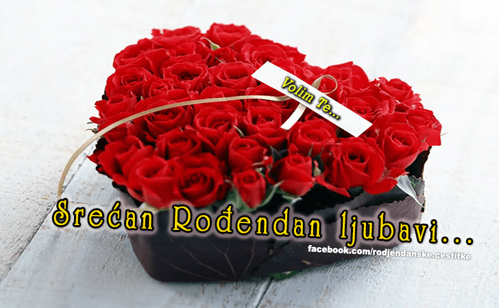 Ljubavi - Čestitke, Slike i Poruke za Rođendan
