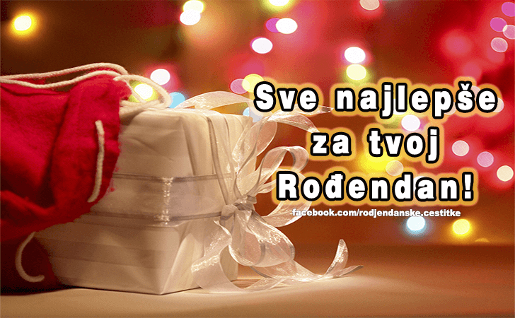 Sve najlepse! - Čestitke, Slike i Poruke za Rođendan
