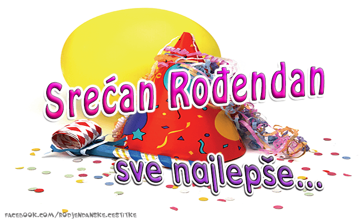 Srecan Rodjendan... - Čestitke, Slike i Poruke za Rođendan