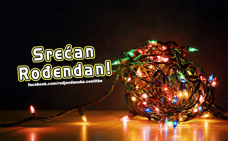 Srecan Rodjendan! - Čestitke, Slike i Poruke za Rođendan