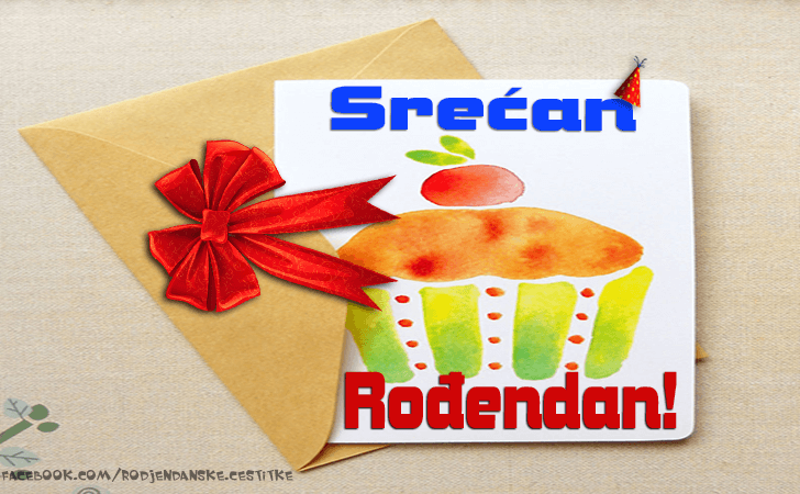 Rođendanske Čestitke (SLIKE) | Srecan Rodjendan!