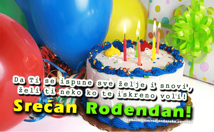 Da ti se ispune sve  zelje - Čestitke, Slike i Poruke za Rođendan