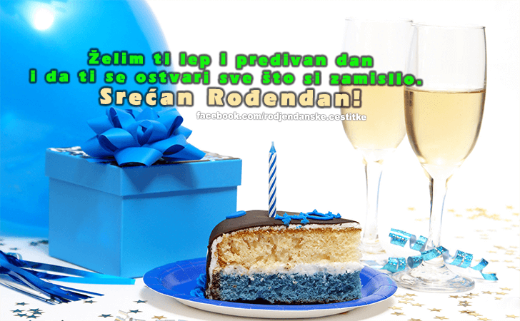 Zelim ti lep i predivan dan! - Čestitke, Slike i Poruke za Rođendan