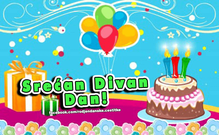 Srecan Divan Dan! - Čestitke, Slike i Poruke za Rođendan